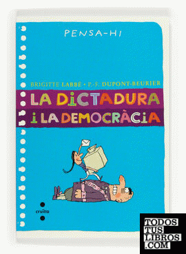 La dictadura i la democràcia