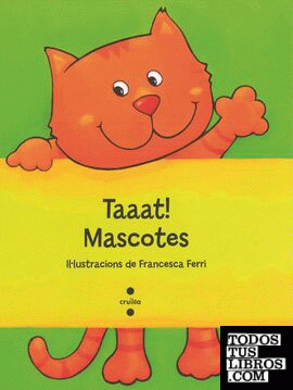 Taaat! Mascotes