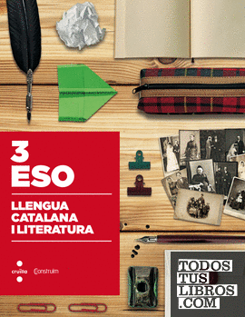 Llengua catalana i literatura. 3 ESO. Construïm