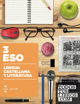 Lengua castellana y literatura. 3 ESO. Construïm