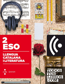 CRD Alumne. Llengua catalana i literatura. 2 ESO. Construïm