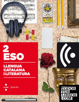 CRD Professor.Llengua catalana i literatura. 2 ESO. Construïm