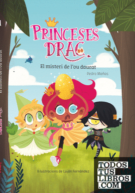 Princeses Drac 1: El misteri de l'ou daurat