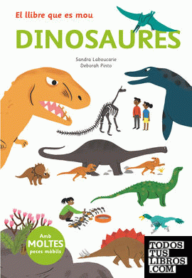 El llibre que es mou: dinosaures