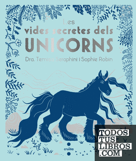 Les vides secretes dels unicorns