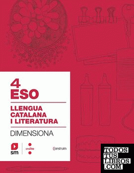 SD Professor. Quadern Llengua catalana i literatura. 4 ESO. Dimensiona. Construïm