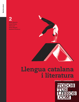 Llengua catalana i literatura. 2 Batxillerat