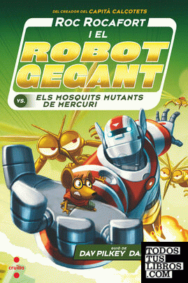 C-RR.2 Roc Rocafort i el robot gegant contra els mosquits mutants de Mercuri