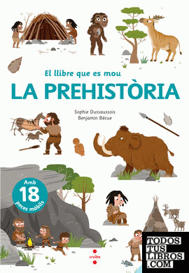 El llibre que es mou: La prehistòria
