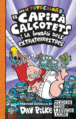 El Capità Calçotets i la invasió dels extraterrestres