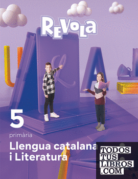 Llengua catalana i Literatura. 5 Primària. Revola. Illes Balears
