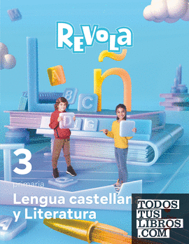 Lengua castellana y Literatura. 3 Primaria. Revola