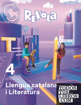 Llengua catalana i Literatura. 4 Primària. Revola. Illes Balears