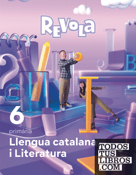 Llengua catalana i Literatura. 6 Primària. Revola