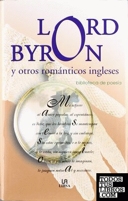 Lord Byron y otros románticos ingleses