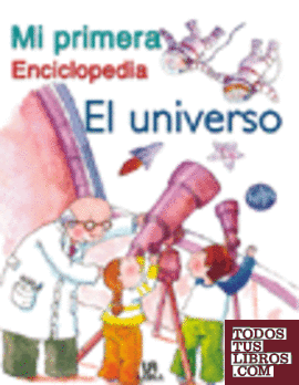Mi primera enciclopedia, El universo