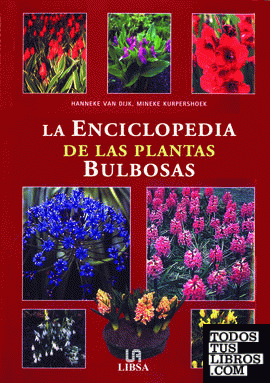 La Enciclopedia de las Plantas Bulbosas