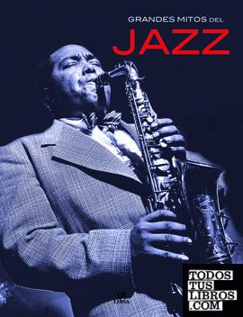 Grandes Mitos del Jazz