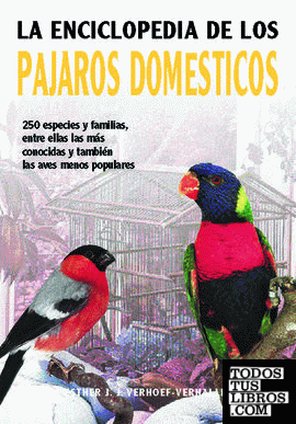 La Enciclopedia de los Pájaros Domésticos