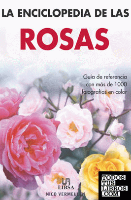 La Enciclopedia de las Rosas
