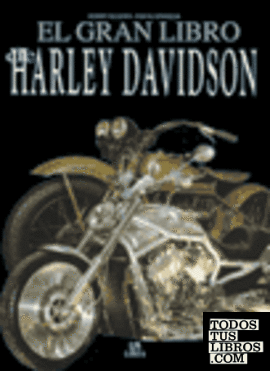 El gran libro de la Harley Davidson