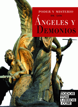 Poder y Misterio de los Ängeles y Demonios