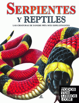 Serpientes y Reptiles