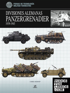 Divisiones Alemanas Panzergrenadier 1939-1945