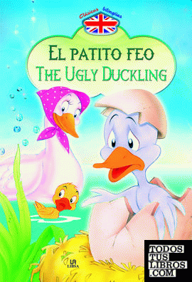 El Patito Feo - The Ugly Duckling