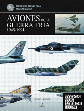 Aviones de la Guerra Fría 1945-1991