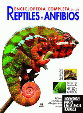 Enciclopedia Completa de los Reptiles y Anfibios