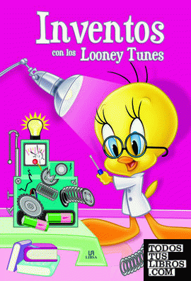 Inventos con los Looney Tunes