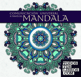 Comunicación Universal a Través del Mandala