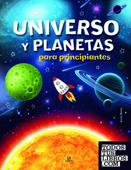 Universo y Planetas para Principiantes