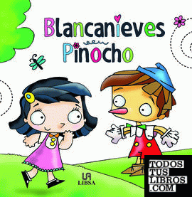 Blancanieves/Pinocho