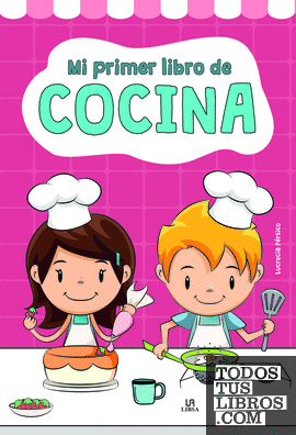 Mi Primer Libro de Cocina
