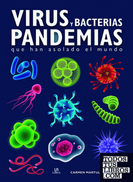Virus y Bacterias Pandemias