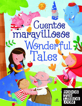 Cuentos Maravillosos/Wonderful Tales