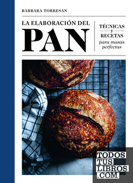 La Elaboración del Pan