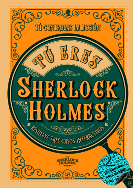 Tú Eres Sherlock Holmes
