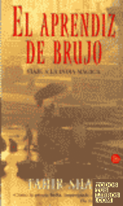 EL APRENDIZ DE BRUJO PDL TAHIR SHAH EL APRENDIZ DE BRUJO PDL TAHIR SHAH