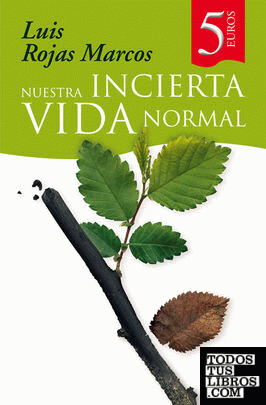 NUESTRA INCIERTA VIDA NORMAL CV 07 NUESTRA INCIERTA VIDA NORMAL CV 07