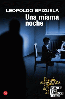 Una misma noche (Premio Alfaguara de novela 2012)