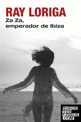 Za Za, emperador de Ibiza