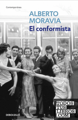 El conformista El conformista