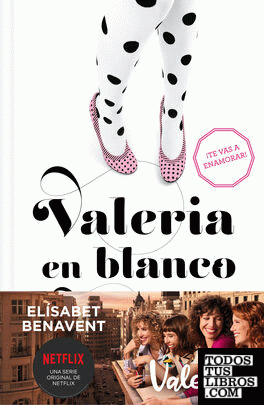 Valeria en blanco y negro (Saga Valeria 3)