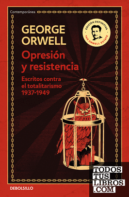Opresión y resistencia (edición definitiva avalada por The Orwell Estate)