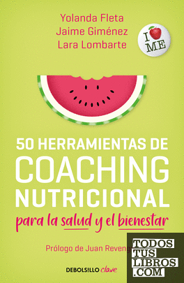 50 herramientas de coaching nutricional para la salud y el bienestar