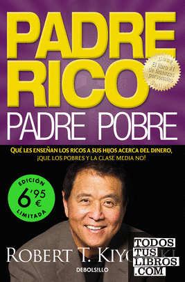 Padre Rico, padre Pobre (edición limitada a un precio especial)