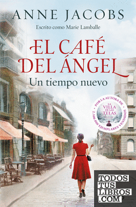El Café del Ángel. Un tiempo nuevo (Café del Ángel 1)